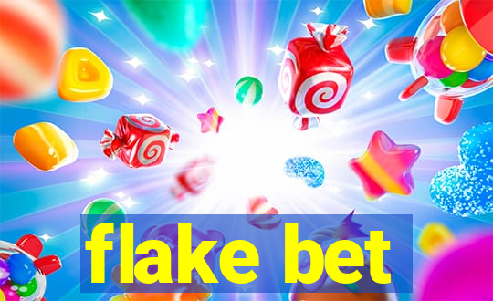 flake bet